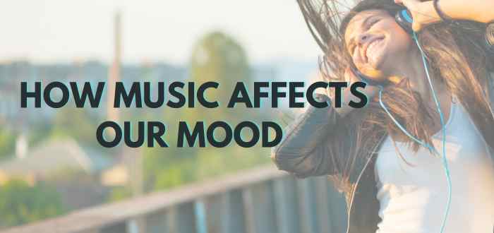 How Music Affects Our Mood